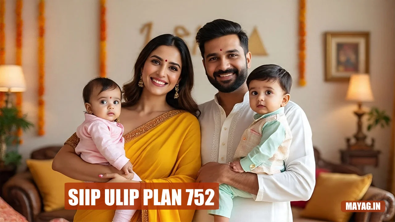 SIIP ULIP Plan 752